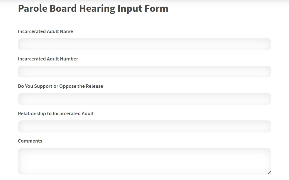 Screenshot of the parole board hearing input form from the Ohio Department of Rehabilitation and Correction, designed for individuals to submit comments related to a hearing, featuring fields for the incarcerated adult's name, number, stance on release, relationship to the offender, and comments.